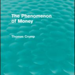 The Phenomenon of Money (Routledge Revivals) The Phenomenon of Money (Routledge Revivals)