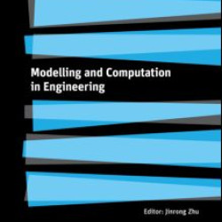 Modelling and Computation in Engineering Modelling and Computation in Engineering