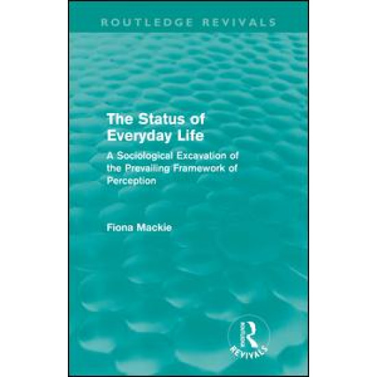 The Status of Everyday Life (Routledge Revivals)