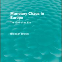Monetary Chaos in Europe