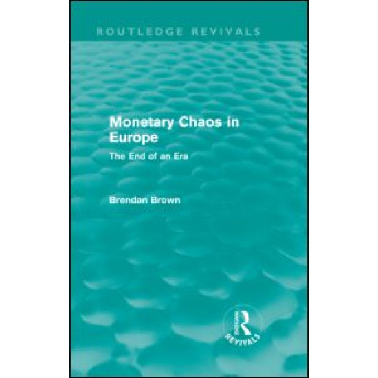 Monetary Chaos in Europe