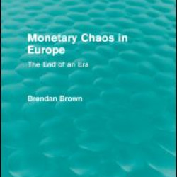 Monetary Chaos in Europe (Routledge Revivals)