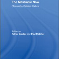 The Messianic Now