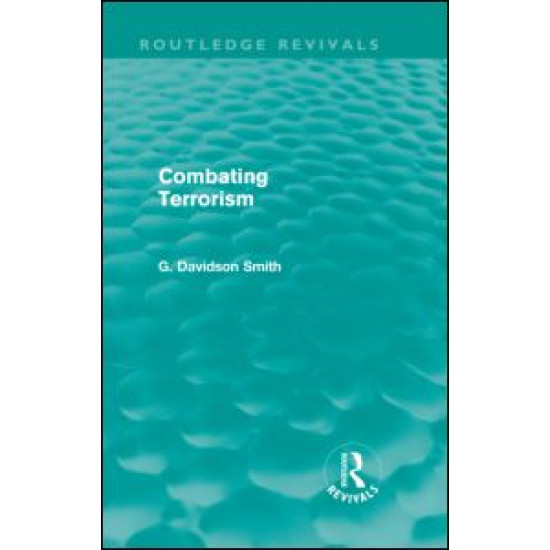 Combating Terrorism (Routledge Revivals)