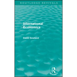 International Economics (Routledge Revivals) International Economics (Routledge Revivals)