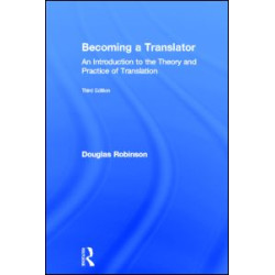 Becoming a Translator Becoming a Translator