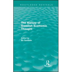 The History of Swedish Economic Thought The History of Swedish Economic Thought