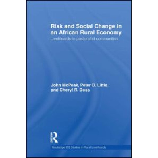 Risk and Social Change in an African Rural Economy