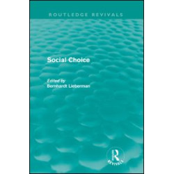 Social Choice (Routledge Revivals) Social Choice (Routledge Revivals)