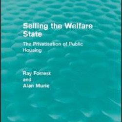 Selling the Welfare State Selling the Welfare State