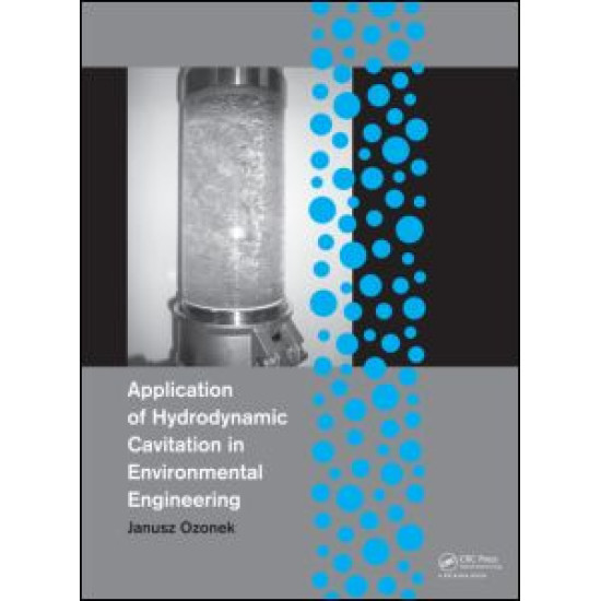 Application of Hydrodynamic Cavitation in Environmental Engineering Application of Hydrodynamic Cavitation in Environmental Engineering