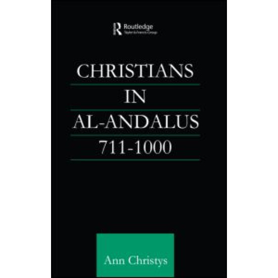 Christians in Al-Andalus 711-1000