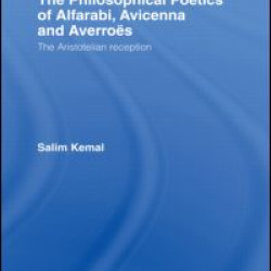The Philosophical Poetics of Alfarabi, Avicenna and Averroes