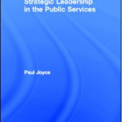 Strategic Leadership in the Public Sector Strategic Leadership in the Public Sector