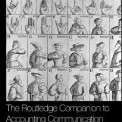 The Routledge Companion to Accounting Communication