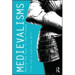 Medievalisms Medievalisms