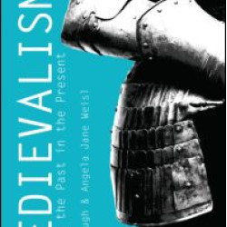 Medievalisms Medievalisms