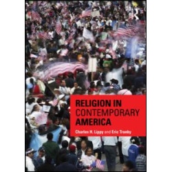 Religion in Contemporary America Religion in Contemporary America