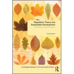 Regulation Theory and Sustainable Development Regulation Theory and Sustainable Development
