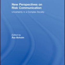 New Perspectives on Risk Communication