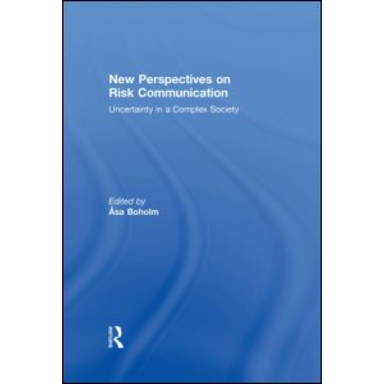 New Perspectives on Risk Communication