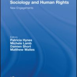 Sociology and Human Rights: New Engagements