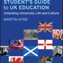 The International Student's Guide to UK Education The International Student's Guide to UK Education