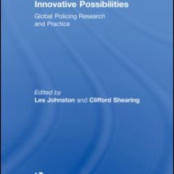 Innovative Possibilities: Global Policing Research and Practice Innovative Possibilities: Global Policing Research and Practice