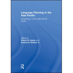Language Planning in the Asia Pacific Language Planning in the Asia Pacific