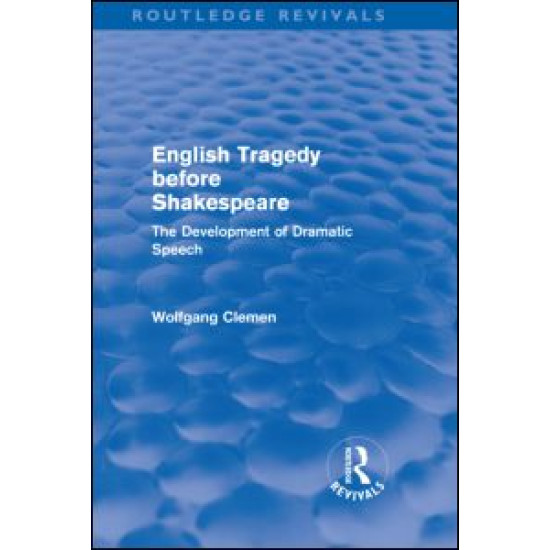 English Tragedy before Shakespeare (Routledge Revivals)
