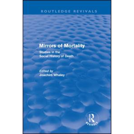 Mirrors of Mortality (Routledge Revivals) Mirrors of Mortality (Routledge Revivals)