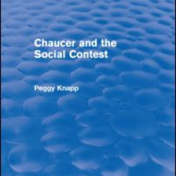 Chaucer and the Social Contest (Routledge Revivals)