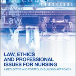 Law, Ethics and Professional Issues for Nursing Law, Ethics and Professional Issues for Nursing