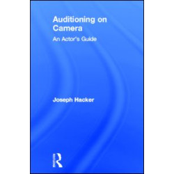 Auditioning On Camera Auditioning On Camera