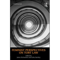 Feminist Perspectives on Tort Law Feminist Perspectives on Tort Law