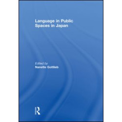 Language in Public Spaces in Japan Language in Public Spaces in Japan