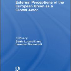External Perceptions of the European Union as a Global Actor