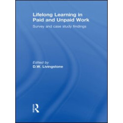 Lifelong Learning in Paid and Unpaid Work Lifelong Learning in Paid and Unpaid Work