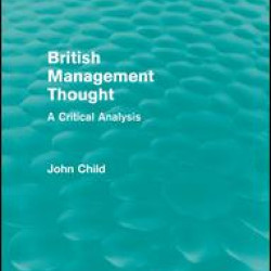 British Management Thought (Routledge Revivals) British Management Thought (Routledge Revivals)
