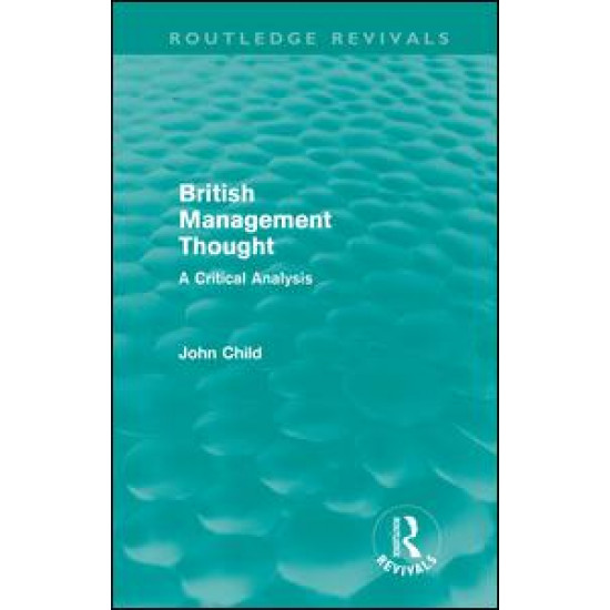 British Management Thought (Routledge Revivals)