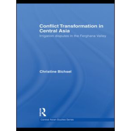 Conflict Transformation in Central Asia Conflict Transformation in Central Asia