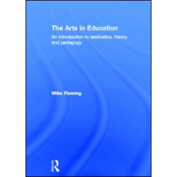 The Arts in Education The Arts in Education