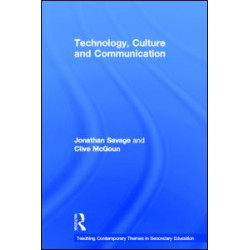 Teaching Contemporary Themes in Secondary Education: Technology, Culture and Communication Teaching Contemporary Themes in Secondary Education: Technology, Culture and Communication