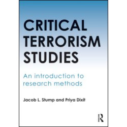 Critical Terrorism Studies Critical Terrorism Studies