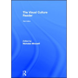 The Visual Culture Reader The Visual Culture Reader