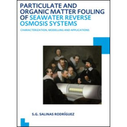 Particulate and Organic Matter Fouling of Seawater Reverse Osmosis Systems