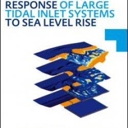 Modelling Morphological Response of Large Tidal Inlet Systems to Sea Level Rise Modelling Morphological Response of Large Tidal Inlet Systems to Sea Level Rise