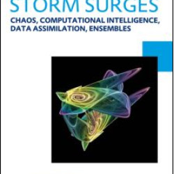 Predicting Storm Surges: Chaos, Computational Intelligence, Data Assimilation and Ensembles