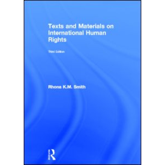 Texts and Materials on International Human Rights Texts and Materials on International Human Rights