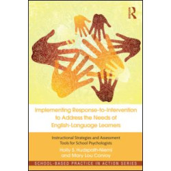 Implementing Response-to-Intervention to Address the Needs of English-Language Learners Implementing Response-to-Intervention to Address the Needs of English-Language Learners